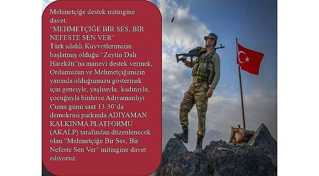 Mehmetçiğe Destek mitingi düzenlenecek