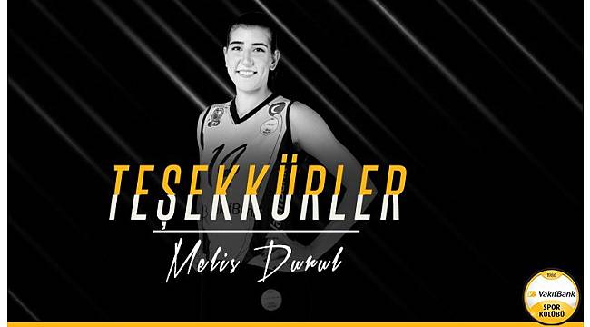 VakıfBank Melis Durul&#39;la yollarını ayırdı